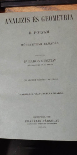Dr. Rados Gusztv - Analzis s geometria II. folyam (Megyetemi elads) III. kiads