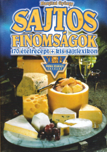 Hargitai Gyrgy - Sajtos finomsgok