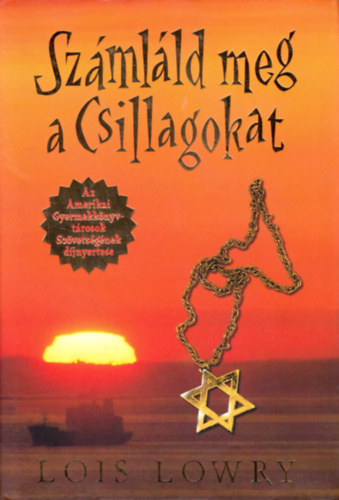 Lois Lowry - Szmlld meg a csillagokat