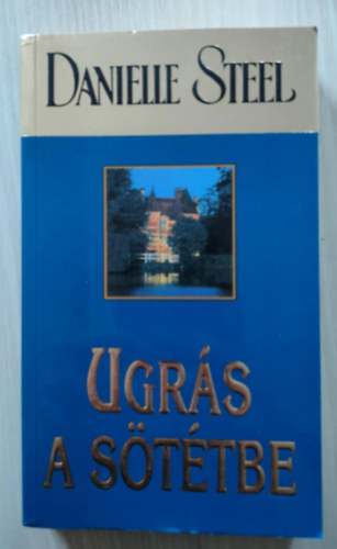 Danielle Steel - Ugrs a sttbe