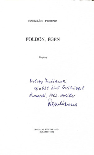 Szeml�r Ferenc - F�ld�n, �gen