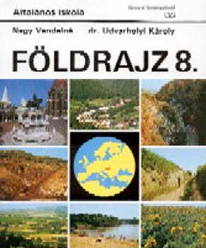 Nagy Vendelné; dr. Udvarhelyi - Földrajz 8.o.