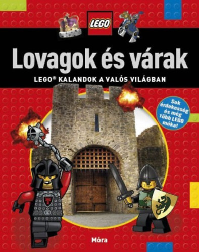 Lovagok s vrak - LEGO kalandok a vals vilgban