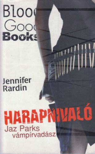 Jennifer Rardin - Harapnival� - Jaz Parks v�mp�rvad�sz