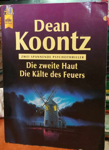 Dean R. Koontz - Die Zweite Haut - Die Klte des Feuers