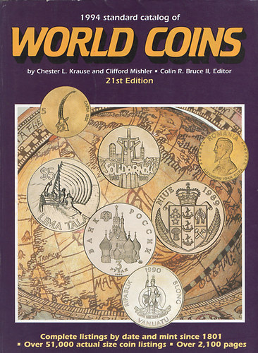 Chester L. Krause; Clifford Mishler; Colin Bruce - 1994 edition -  Standard Catalog of World Coins