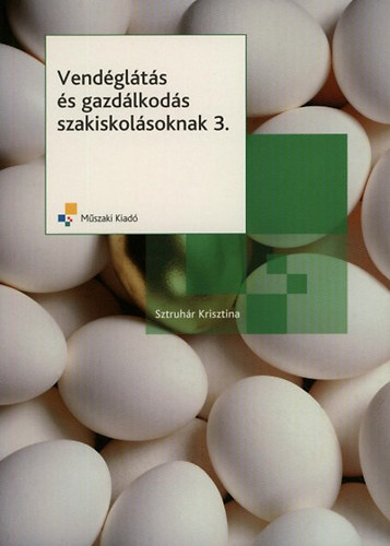 Sztruhr Krisztina - Vendglts s gazdlkods szakiskolsoknak 3.