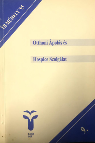 Szerk:Krasznai va - Otthoni pols s Hospice Szolglat konferencia 1994 szeptember 22-23.