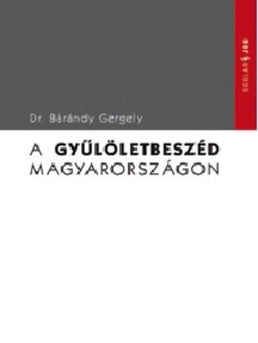 A gylletbeszd Magyarorszgon