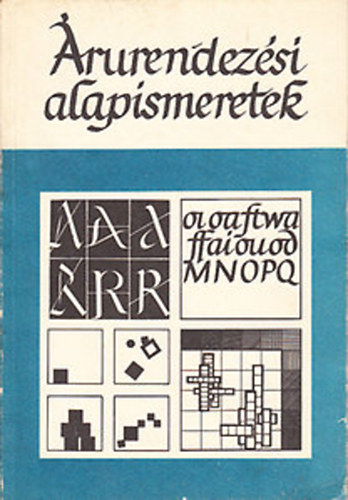 Kiss Gy�z� - �rurendez�si alapismeretek. A kereskedelmi szakk�pz�s sz�m�ra