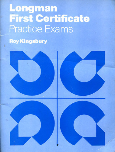 Roy Kingsbury - Longman First Certificate Practice Exams