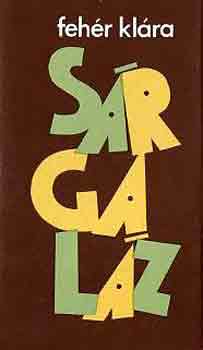 Feh�r Kl�ra - S�rgal�z