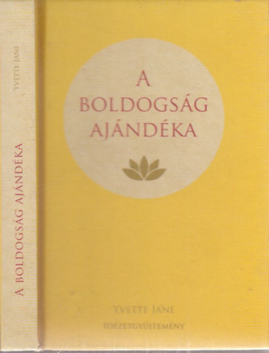 Yvette Jane - A boldogság ajándéka