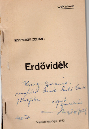 Kisgy�rgy Zolt�n - Erd�vid�k- dedik�lt utikalauz