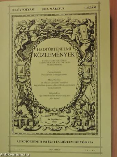 hadt�rt�nelmi k�zlem�nyek 125.�vf. 2012. m�rcius 1. sz�m.