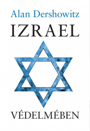 Alan Dershowitz - Izrael vdelmben