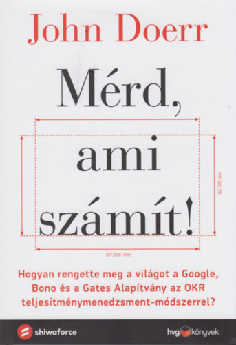 John Doerr - Mérd, ami számít!