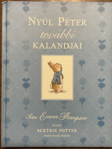Emma Thompson - Nyl Pter tovbbi kalandjai