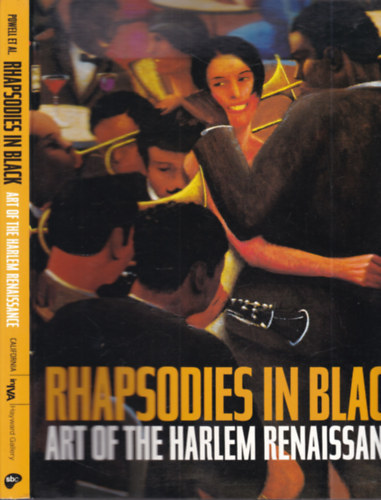 Joanna Skipwith  (szerk.) - Rhapsodies in black (Art of the Harlem Renaissance)- ki�ll�t�si katal�gus