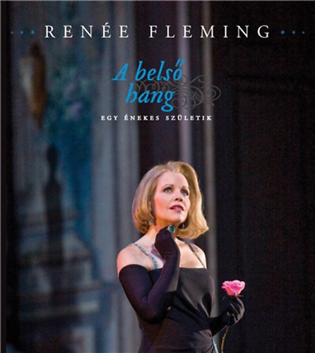Rene Fleming - A bels hang - Egy nekes szletik