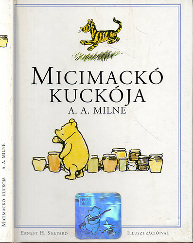 A. A. Milne - Micimackó kuckója (Karinthy Frigyes ford.)