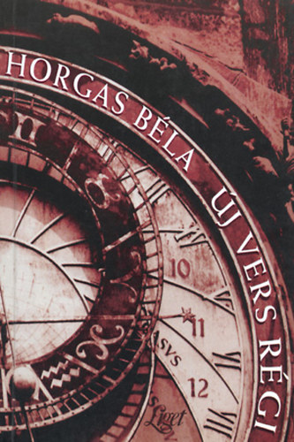 Horgas Béla - Új vers régi