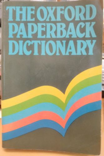 Joyce M. Hawkins - The Oxford Paperback Dictionary