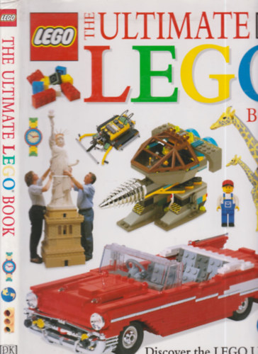 The Ultimate Lego Book (Dorling Kindersley Book)