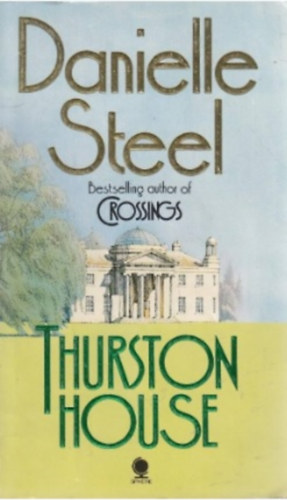 Danielle Steel - Thurston House