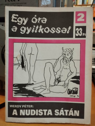 Werdy P�ter - Egy �ra a gyilkossal 2.: A nudista s�t�n