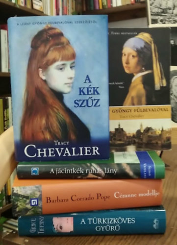 Susan Vreeland, Barbara Corrado Pope, Tracy Chevalier Grace Tiffany - 5 db-os KÖNYVMENTŐ AJÁNLAT, romantikus: A türkizköves gyűrű+ Cézanne modellje+ A jácintkék ruhás lány+ A kék szűz+ Leány gyöngy fülbevalóval