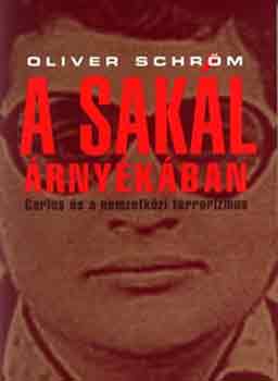 Oliver Schröm - A sakál árnyékában