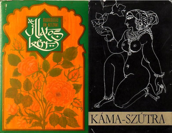 K�ma-sz�tra (a szerelem tank�nyve) + Az illatos kert (2 m�)