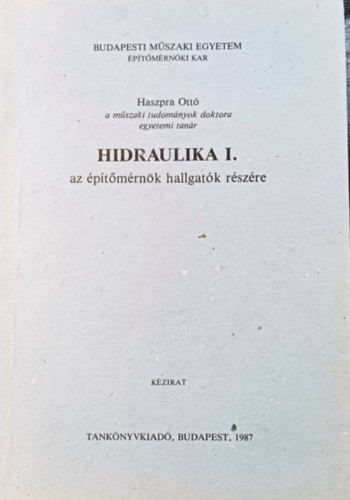 Dr. Haszpra Ott - Hidraulika I.