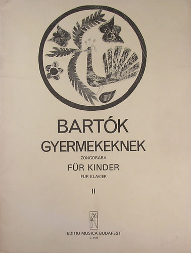 Kovcs Mtys  (szerk.) - Bartk gyermekeknek (Bartk fr Kinder) II. ktet