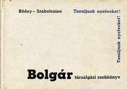 Bdey-Szabolcsin - Bolgr trsalgsi zsebknyv