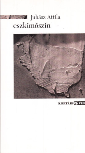 Juh�sz Attila - Eszkim�sz�n