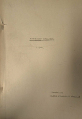 Ismeretlen Szerz� - R�vidfilmek katal�gusa 1980.