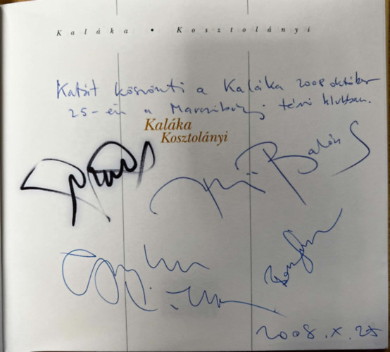 Kosztol�nyi Dezs�; Kal�ka - Kal�ka - Kosztol�nyi /CD-mell�klettel/