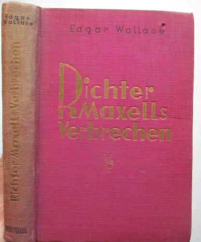 Edgar Wallace - Richter maxell's Verbrechen