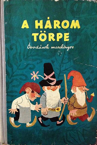 T. Aszdi va - A hrom trpe (vodsok meseknyve)