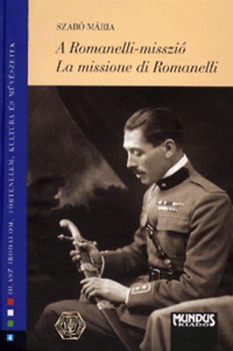 Szab� M�ria - A Romanelli-misszi� - La missione di Romanelli