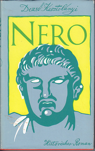 Kosztol�nyi Dezs� - Nero (n�met nyelv�)