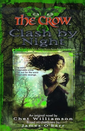 Chet Williamson - The Crow - Clash by Night