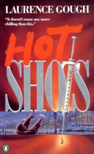 by Laurence Gough  (Author) - Hot Shots