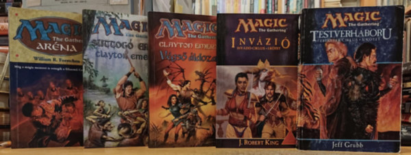 J. Robert King, Clayton Emery, William R. Forstchen Jeff Grubb - 5 db Magic the Gathering: Arna + Suttog erd + Vgs ldozat + Invzi + Testvrhbor