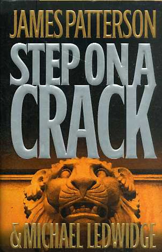 James Patterson - Step on a Crack