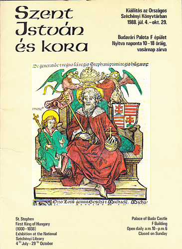 Szent Istvn s kora - Killts az Orszgos Szchenyi Knyvtrban 1988.