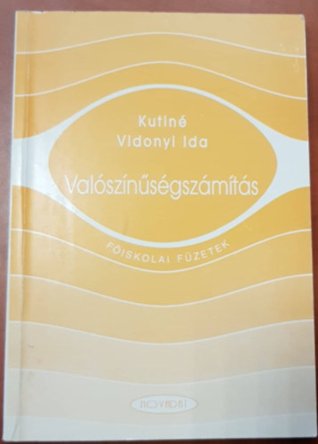 Kutin Vidonyi Ida - Fiskolai Fzetek - Valsznsgszmts