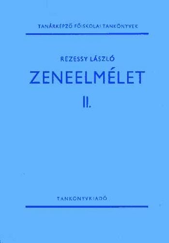 Rezessy Lszl - Zeneelmlet II.